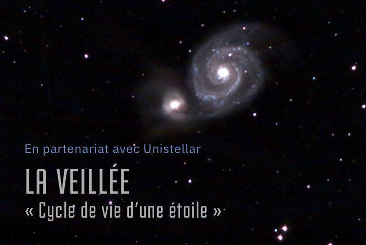 Veillée spéciale avec Unistellar pour les Nuits des étoiles 2023